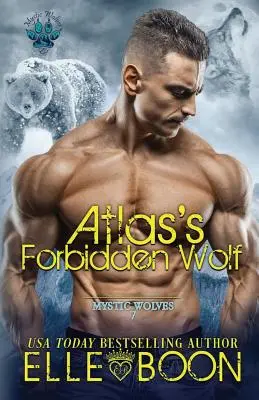 Atlasov zakázaný vlk - Atlas's Forbidden Wolf