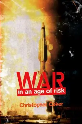 Vojna vo veku rizika - War in an Age of Risk