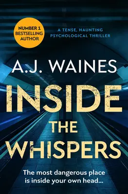 Vnútri šepotu: Napínavý, strašidelný psychologický triler - Inside the Whispers: A Tense, Haunting Psychological Thriller