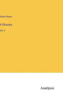 Slovník: II - A Glossary: Vol. II