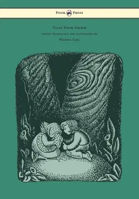 Grimmove rozprávky - voľne preložené a ilustrované Wandou Gag - Tales From Grimm - Freely Translated and Illustrated by Wanda Gag