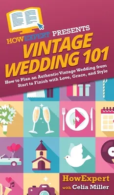 Vintage svadba 101: Ako naplánovať autentickú vintage svadbu od začiatku do konca s láskou, gráciou a štýlom - Vintage Wedding 101: How to Plan an Authentic Vintage Wedding from Start to Finish with Love, Grace, and Style