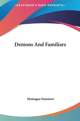 Démoni a rodinní príslušníci - Demons And Familiars