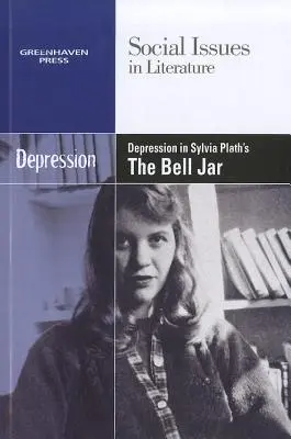 Depresia v knihe Sylvie Plathovej The Bell Jar - Depression in Sylvia Plath's the Bell Jar