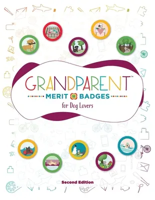 Odznaky za zásluhy starých rodičov (TM) pre milovníkov psov - Grandparent Merit Badges (TM) for Dog Lovers