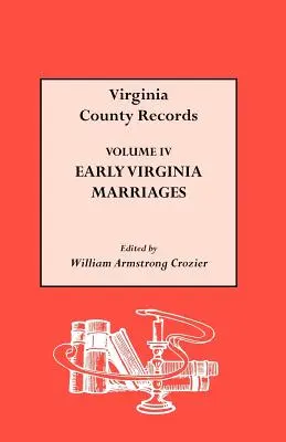 Rané manželstvá vo Virgínii - Early Virginia Marriages