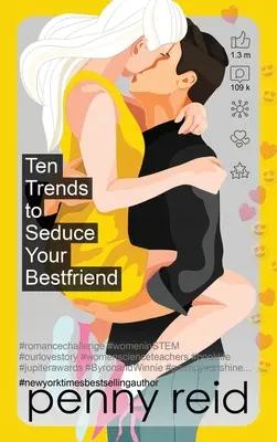 Desať trendov, ako zviesť svojho najlepšieho priateľa - Ten Trends to Seduce Your Bestfriend