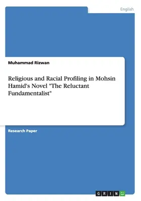 Náboženské a rasové profilovanie v románe Mohsina Hamida Váhavý fundamentalista
