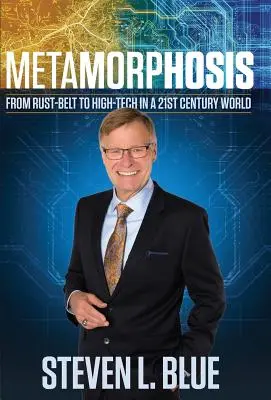 Metamorfóza: Od hrdzavého pásu k špičkovým technológiám vo svete 21. storočia - Metamorphosis: From Rust-belt To High-tech In A 21st Century World