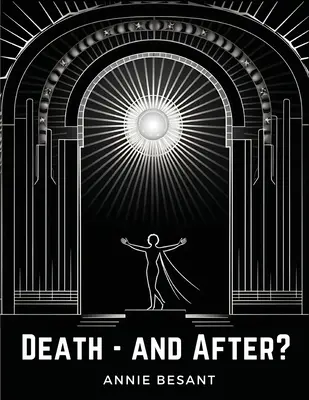 Smrť - a po nej? - Death - and After?