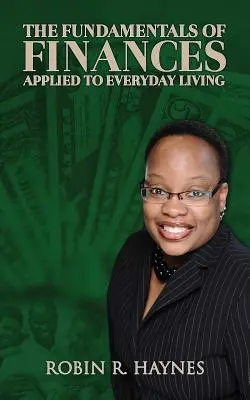 Základy financií aplikované na každodenný život - The Fundamentals of Finances Applied to Everyday Living
