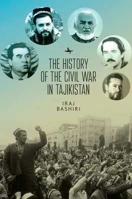 Dejiny občianskej vojny v Tadžikistane - The History of the Civil War in Tajikistan