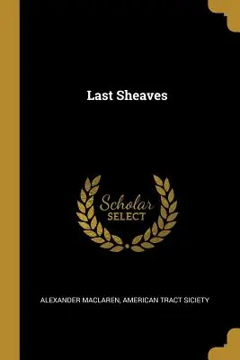 Posledné snopy - Last Sheaves