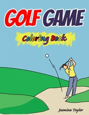 Kniha na vyfarbovanie golfových hier - Golf Game Coloring Book