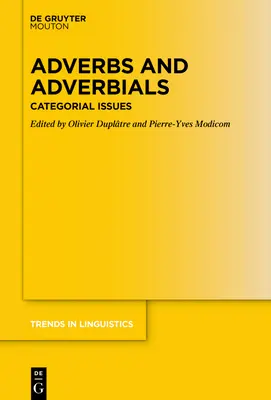 Príslovky a príslovkové určenia: Kategórie: slovesá a slovesné spojky: kategoriálne otázky - Adverbs and Adverbials: Categorial Issues