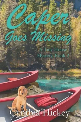Caper Goes Missing: Čistá útulná záhada Veľký výtlačok - Caper Goes Missing: A clean cozy mystery Large Print