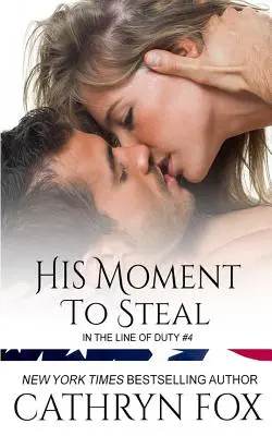 Jeho chvíľa krádeže - His Moment to Steal