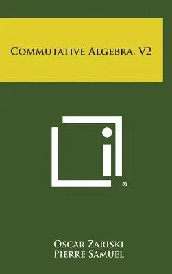 Komutatívna algebra, V2 - Commutative Algebra, V2