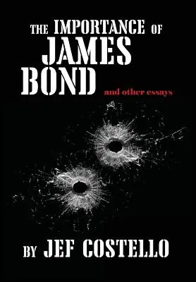 Význam Jamesa Bonda - The Importance of James Bond