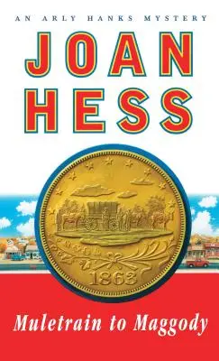 Muletrain to Maggody: Záhada Arlyho Hanksa - Muletrain to Maggody: An Arly Hanks Mystery
