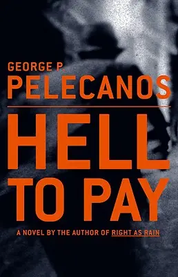Peklo, ktoré treba zaplatiť - Hell to Pay