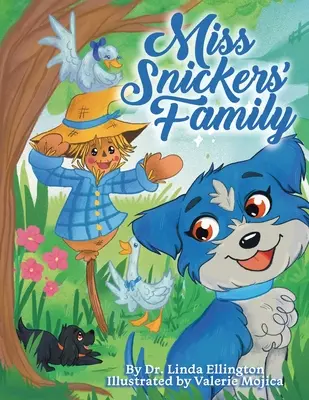 Rodina slečny Snickersovej - Miss Snickers' Family