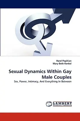 Sexuálna dynamika v homosexuálnych mužských pároch - Sexual Dynamics Within Gay Male Couples