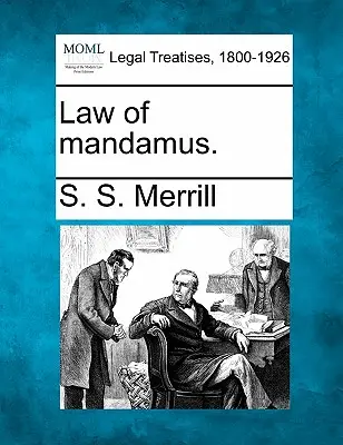 Právo mandanta. - Law of mandamus.