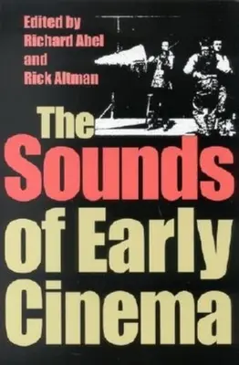 Zvuky ranej kinematografie - The Sounds of Early Cinema