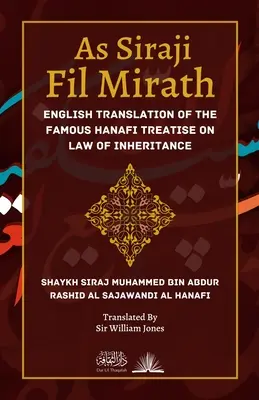 Ako Siraji Fil Mirath: Anglický preklad slávneho hanafijského pojednania o dedičskom práve - As Siraji Fil Mirath: English Translation of the famous Hanafi treatise on Law of Inheritance