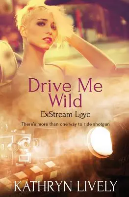 Zbesilosť ma privádza do šialenstva - Drive Me Wild