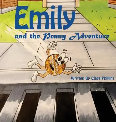Emily a penny dobrodružstvo - Emily And The Penny Adventure