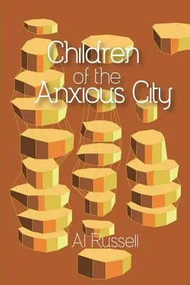 Deti úzkostného mesta - Children of the Anxious City