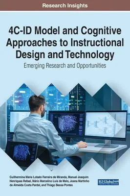 Model 4C-ID a kognitívne prístupy k navrhovaniu výučby a technológiám: Nové výskumy a príležitosti - 4C-ID Model and Cognitive Approaches to Instructional Design and Technology: Emerging Research and Opportunities