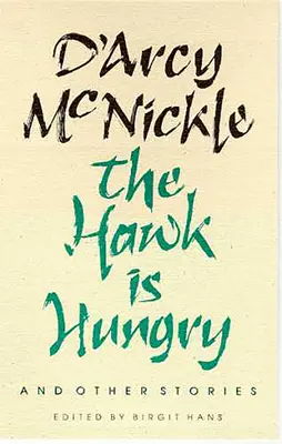 Jastrab je hladný a iné príbehy: Vydanie: 22. zväzok Vydanie: 22. zväzok - The Hawk Is Hungry and Other Stories: Volume 22