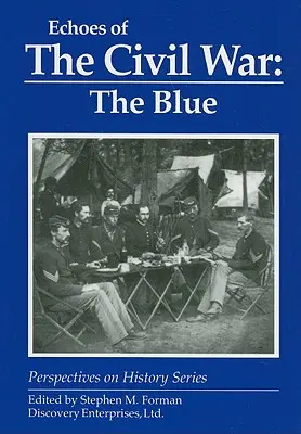 Ozveny občianskej vojny: Modrá - Echoes of the Civil War: The Blue