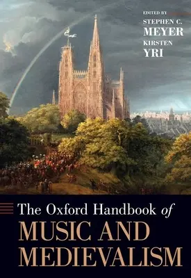 Oxfordská príručka o hudbe a stredoveku - The Oxford Handbook of Music and Medievalism