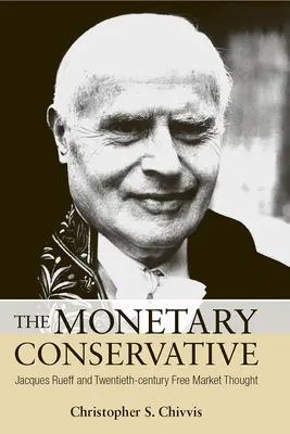 Monetárny konzervatívec - The Monetary Conservative