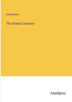 Atlantický suvenír - The Atlantic Souvenir
