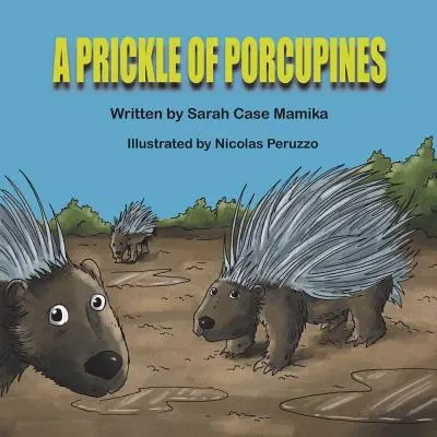 Dikobrazí pichliač - A Prickle of Porcupines