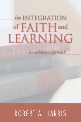 Integrácia viery a učenia - The Integration of Faith and Learning