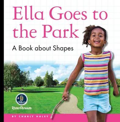 Môj deň čitateľov: Ella ide do parku - My Day Readers: Ella Goes to the Park