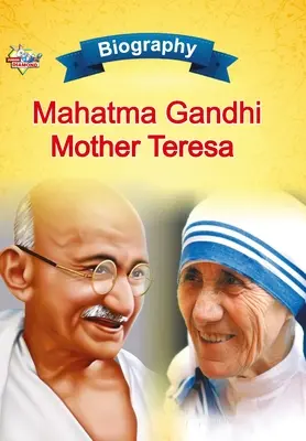 Životopisy Mahátmu Gándhího a Matky Terezy - Biography of Mahatma Gandhi and Mother Teresa