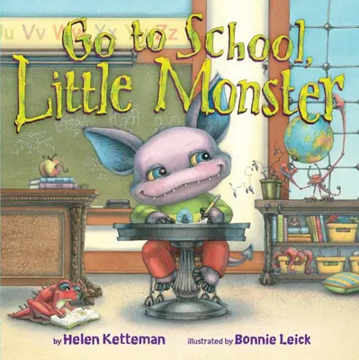 Choď do školy, malá príšerka - Go to School, Little Monster