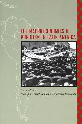 Makroekonomika populizmu v Latinskej Amerike - The Macroeconomics of Populism in Latin America