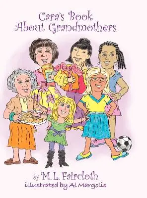 Carova kniha o babičkách - Cara's Book about Grandmothers