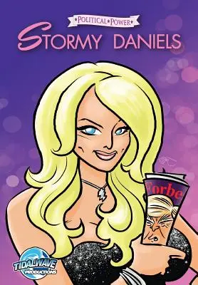Politická moc: Stormy Daniels - FORBES EDITION - Political Power: Stormy Daniels - FORBES EDITION