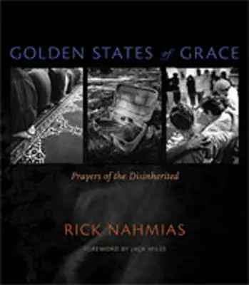 Zlaté stavy milosti: Modlitby vydedených - Golden States of Grace: Prayers of the Disinherited