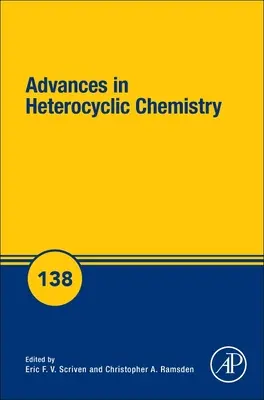 Pokroky v heterocyklickej chémii: 138. zväzok - Advances in Heterocyclic Chemistry: Volume 138