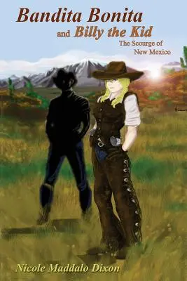 Bandita Bonita a Billy the Kid: Pohroma Nového Mexika - Bandita Bonita and Billy the Kid: The Scourge of New Mexico